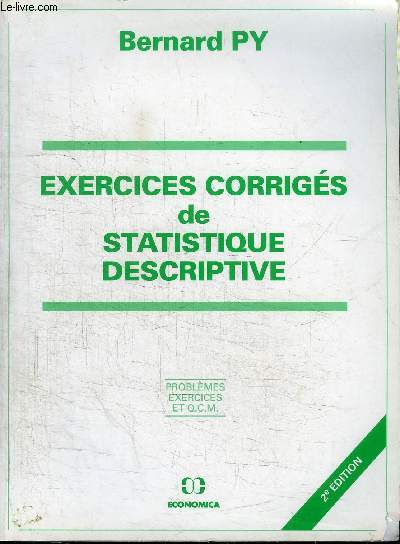 EXERCICES CORRIGES DE STATISTIQUE DESCRIPTIVE