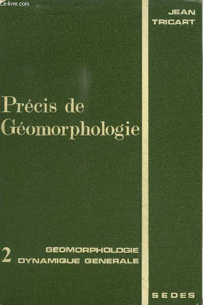 PRECIS DE GEOMORPHOLOGIE TOME 2