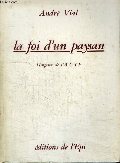 LA FOI D'UN PAYSAN