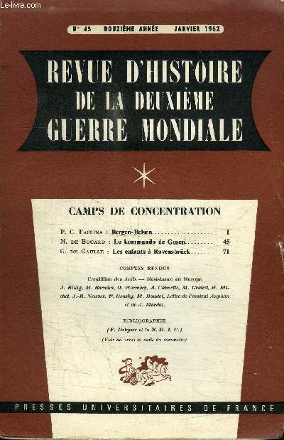 REVUE D'HISTOIRE DE LA DEUXIEME GUERRE MONDIALE N45 - Bergen-Belsen, le kommando de Gusen, les enfants  Ravensbrck, ...