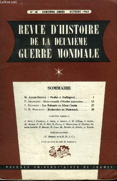 REVUE D'HISTOIRE DE LA DEUXIEME GUERRE MONDIALE N48 - Paulus  Stalingrad, deux recueils d'tudes japonaises, les Polonais au Mont Cassin, Recherches au Danemark, ...