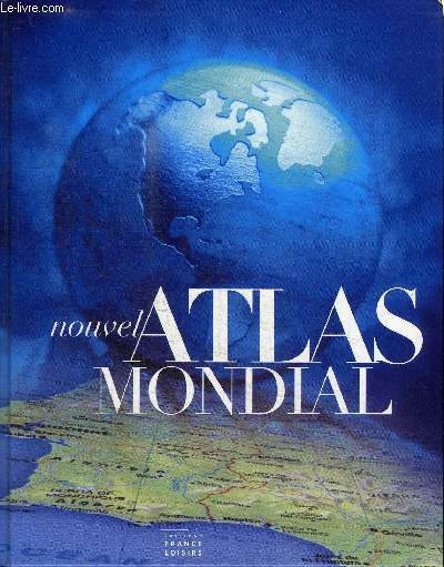 NOUVEL ATLAS MONDIAL