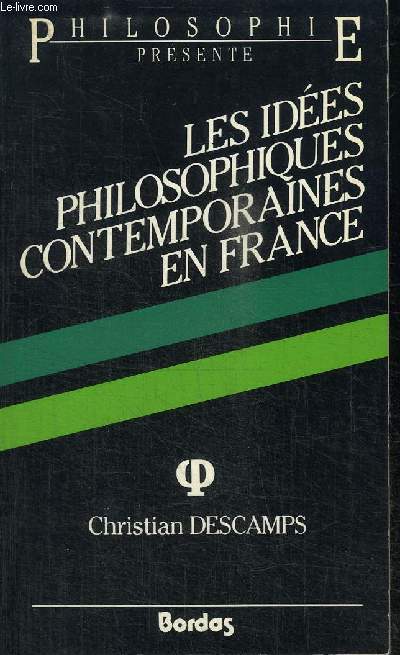 LES IDEES PHILOSOPHIQUES CONTEMPORAINES EN FRANCE