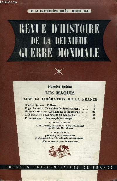 REVUE D'HISTOIRE DE LA DEUXIEME GUERRE MONDIALE N55 - Le combat de Saint-Marcel, les maquis de Bourgogne, les maquis de Languedoc, ...