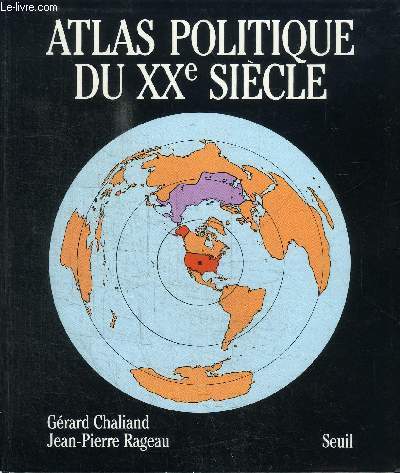 ATLAS POLITIQUE DU XXe SIECLE