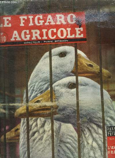 LE FIGARO AGRICOLE N110 - Ou va l'agriculture franaise ?, librement dit : une interview de M. Fontanet, ...