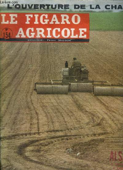 LE FIGARO AGRICOLE N154 - Alsace : la cooprative d'levage et d'amlioration du btail bovin de Brumath, ...