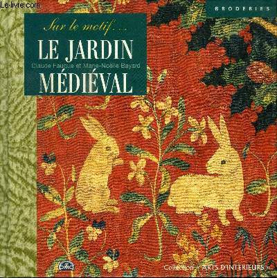 LE JARDIN MEDIEVAL