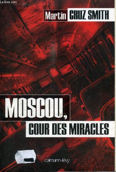 MOSCOU, COUR DES MIRACLES