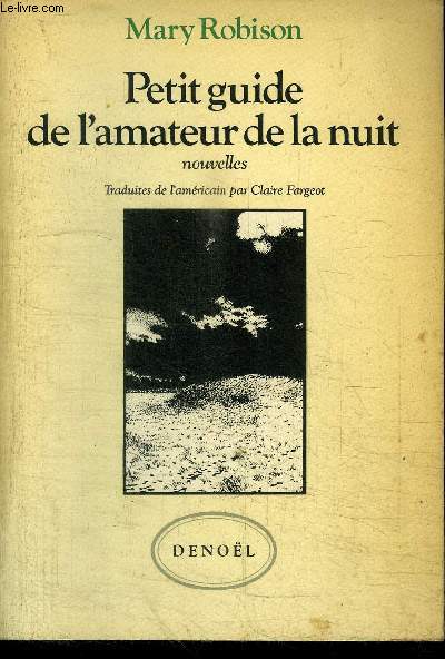 PETIT GUIDE DE L'AMATEUR DE LA NUIT