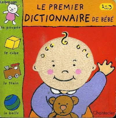 LE PREMIER DICTIONNAIRE DE BEBE