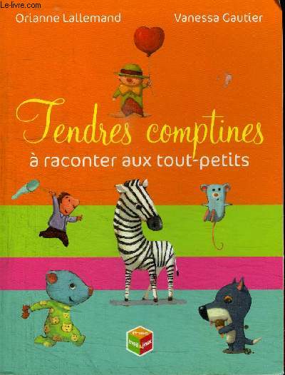 TENDRES COMPTINES A RACONTER AUX TOUT-PETITS