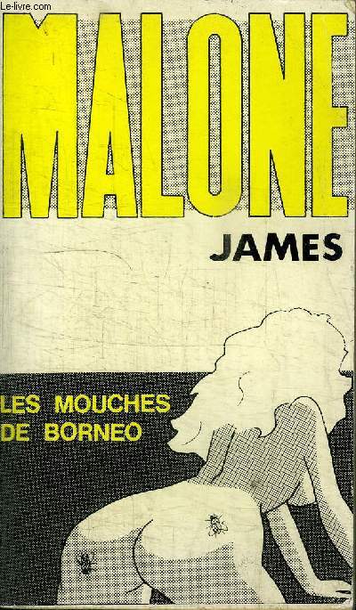 LES MOUCHES DE BORNEO