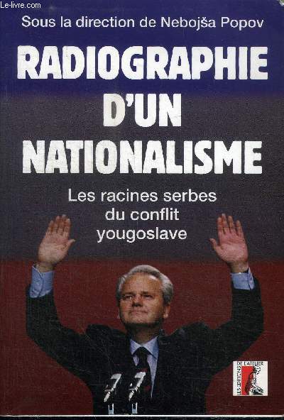 RADIOGRAPHIE D'UN NATIONALISME