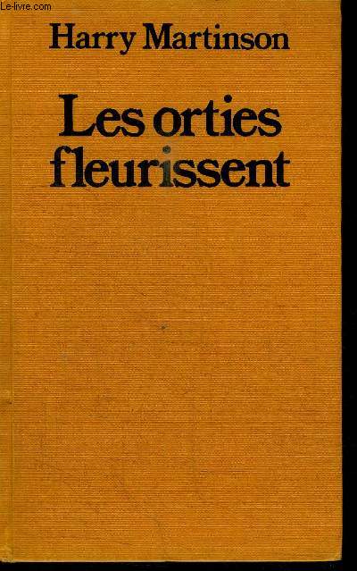 LES ORTIES FLEURISSENT