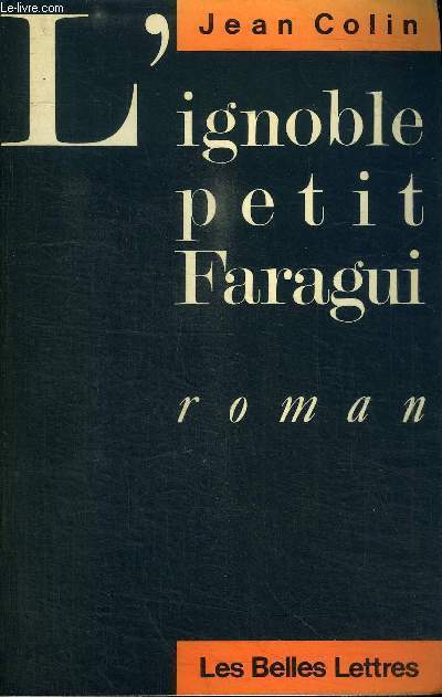 L'IGNOBLE PETIT FARAGUI