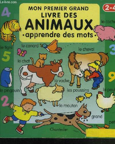 MON PREMIER GRAND LIVRE DES ANIMAUX - APPRENDRE DES MOTS