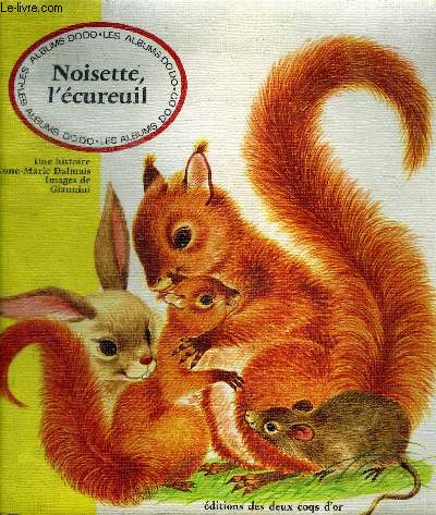 NOISETTE, L'ECUREUIL