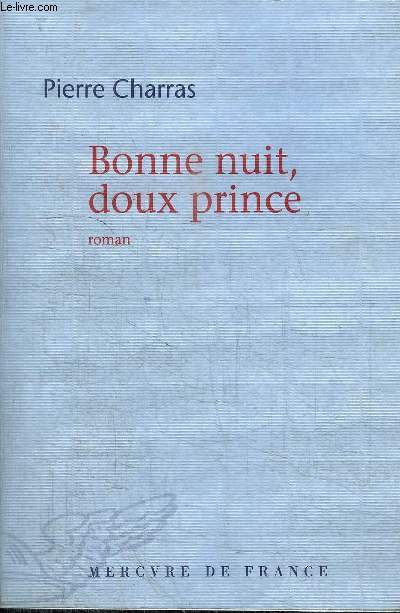 BONNE NUIT, DOUX PRINCE