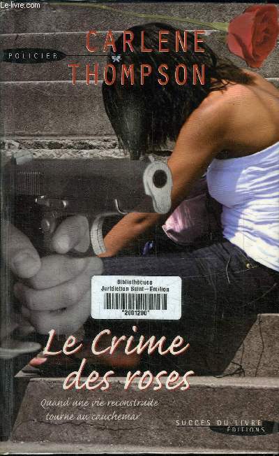 LE CRIME DES ROSES