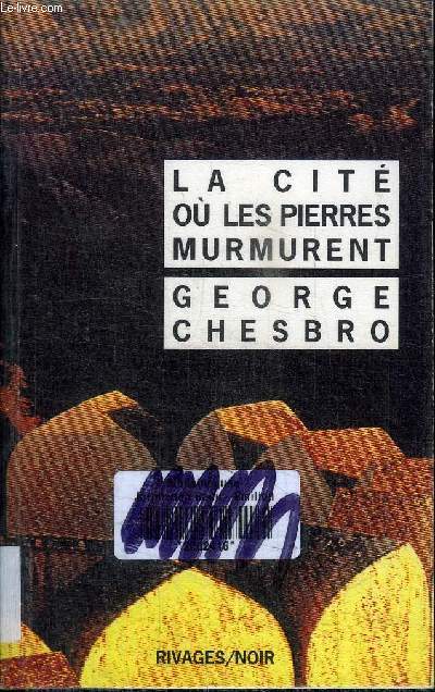 LA CITE OU LES PIERRES MURMURENT