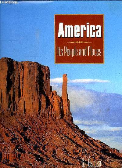 AMERICA - ITS PEOPLE AND PLACES