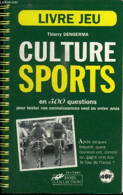 LIVRE JEU - CULTURE SPORTS EN 500 QUESTIONS POUR TESTER VOS CONNAISSANCES SEUL ENTRE AMIS