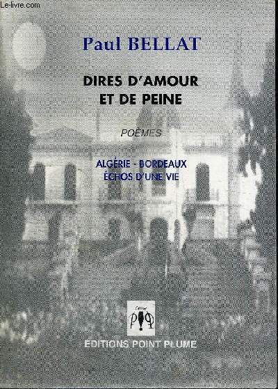 DIRES D'AMOUR ET DE PEINE