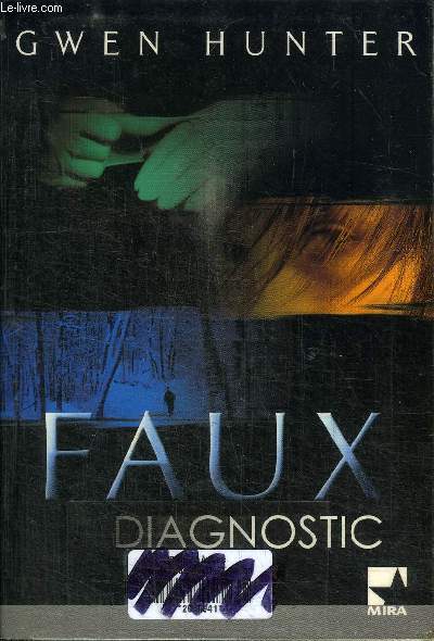 FAUX DIAGNOSTIC