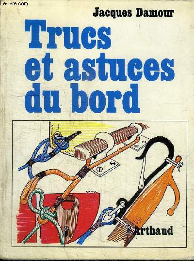 TRUCS ET ASTUCES DU BORD