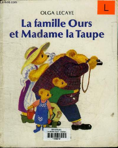 LA FAMILLE OURS ET MADELEINE LA TAUPE