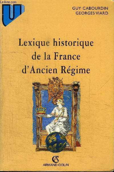 LEXIQUE HISTORIQUE DE LA FRANCE D'ANCIEN REGIME