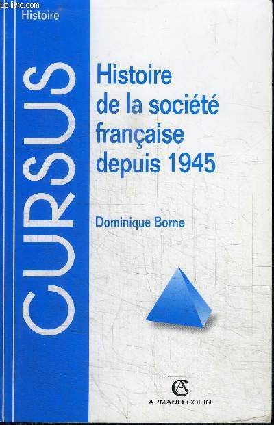 HISTOIRE DE LA SOCIETE FRANCAISE DEPUIS 1945