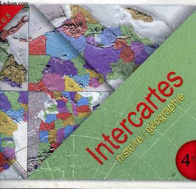 INTERCARTES HISTOIRE/GEOGRAPHIE - QUATRIEME