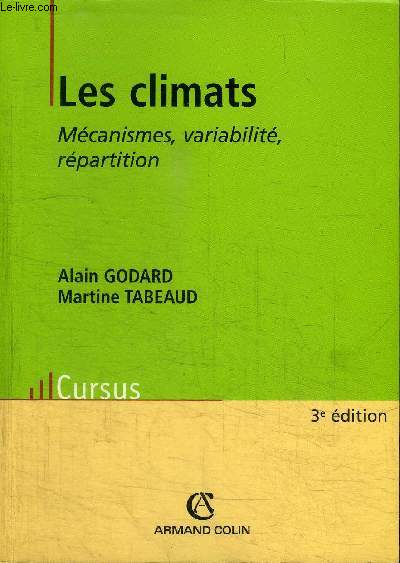 LES CLIMATS - MECANISMES, VARIABILITE, REPARTITION