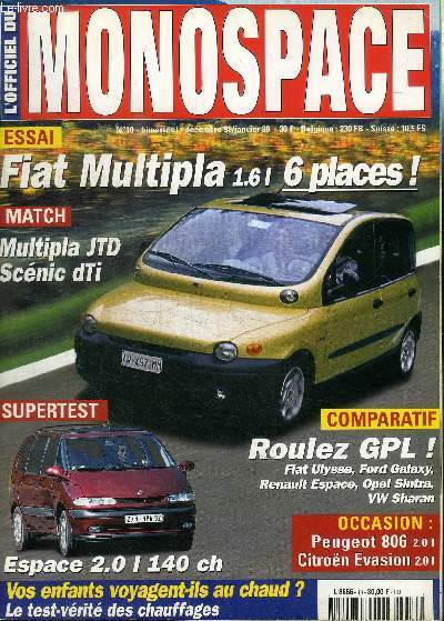 L'OFFICIEL DU MONOSPACE N10 - Fiat Multiplia 1,6l 6 places, Roulez GPL !, ...