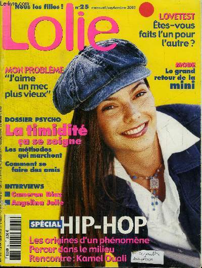 LOLIE N25 - Mon problme : j'aime un mec plus vieux, dossier psycho : la timidit a se soigne, ...