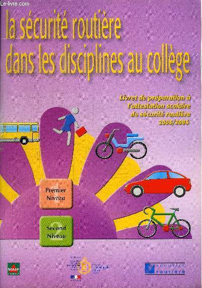 LA SECURITE ROUTIERE DANS LES DISCIPLINES AU COLLEGE
