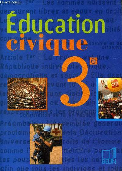 EDUCATION CIVIQUE - TROISIEME + LIVRE DU PROFESSEUR