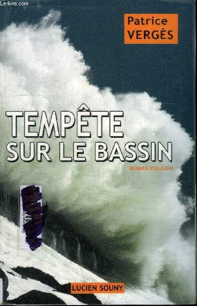 TEMPETE SUR LE BASSIN