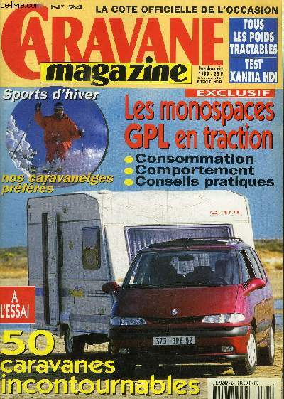CARAVANE MAGAZINE N24 - Les monospaces GPL en traction, sports d'hiver : nos caravaneiges prfrs, 50 caravanes incontournables, ...