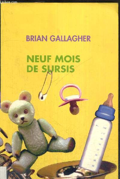 NEUF MOIS DE SURSIS