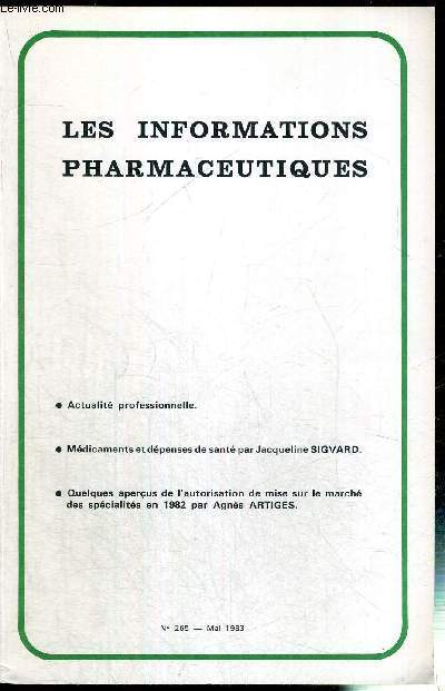 LES INFORMATIONS PHARMACEUTIQUES - N265 - mai 1983 /Actualit professionnelle / Mdicaments et dpenses de sant par Jacqueline Sigvard / Quelques aperus de l'autorisation de mise sur le march des spcialits en 1982 par Agns Artigues