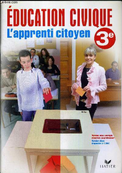 L'APPRENTI CITOYEN - 3e - EDUCATION CIVIQUE