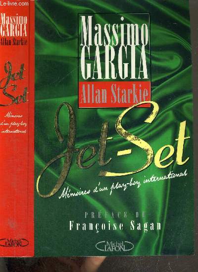 JET-SET MEMOIRES D'UN PLAY-BOY INTERNATIONAL