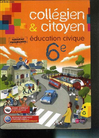 EDUCATION CIVIQUE 6e - COLLEGIEN ET CITOYEN