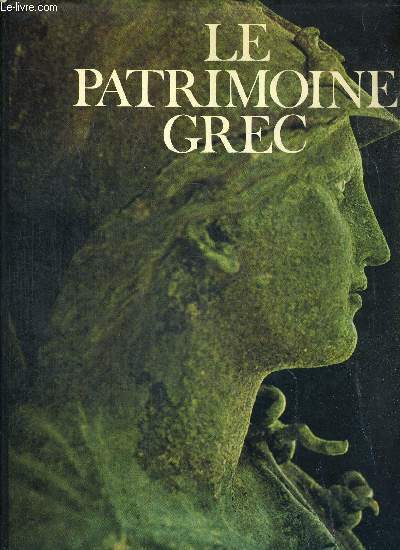 LE PATRIMOINE GREC - LES GRANDES ETAPES DE L'HUMANITE