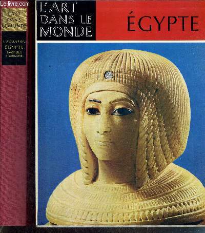 EGYPTE L'ART DES PHARAONS