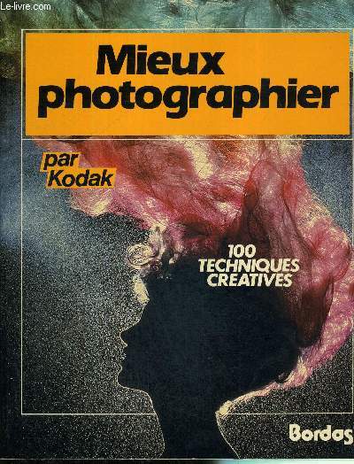 MIEUX PHOTOGRAPHIER