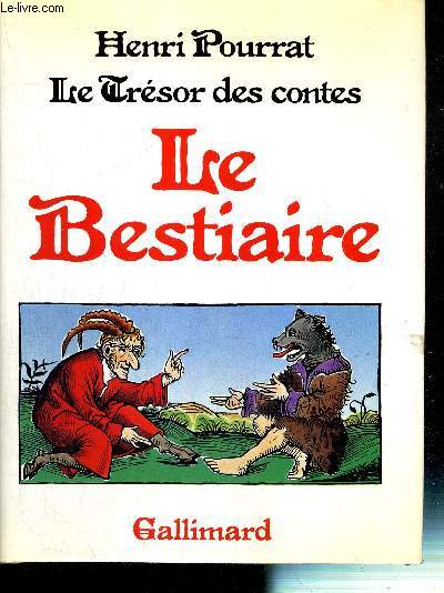 LE BESTIAIRE - LE TRESOR DES CONTES